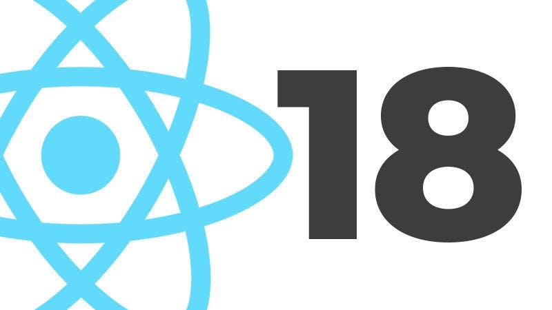 React 18 - What You Need to Know